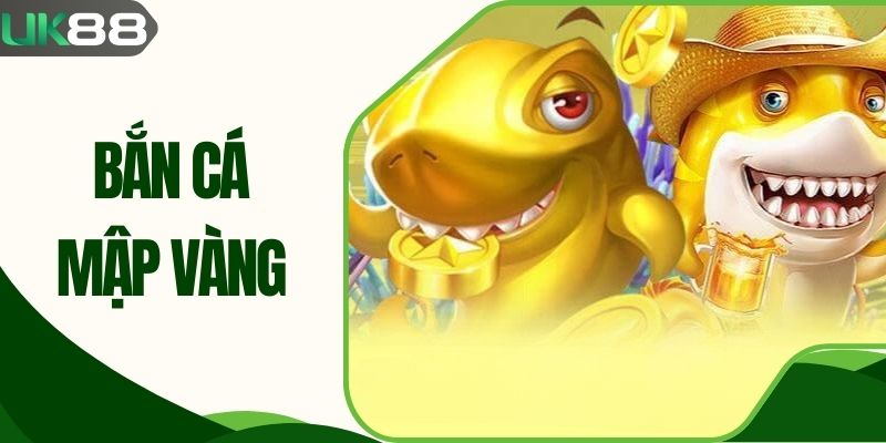 Bắn Cá Mập Vàng UK88| Sân Chơi Vàng Cho Game Thủ 2025
