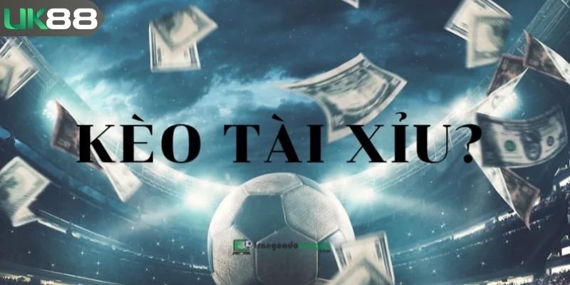 Chơi kèo Tài Xỉu thế nào để nâng cơ hội chiến thắng?